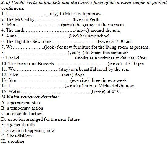 Correct tense form. Put the verb into the past Continuous or past simple. Put the verbs in Brackets into the correct. Задание put the verbs in Brackets into the present simple. Гдз present simple and present Continuous put the verbs.